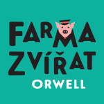 Farma zvířat - George Orwell