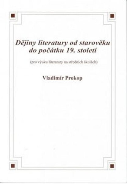 Dějiny literatury od starověku do počátku 19. století