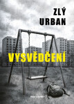 Vysvědčení - David Urban, Vladimír Zlý