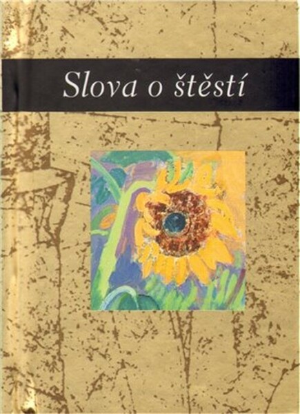 Slova o štěstí - Helen Exley