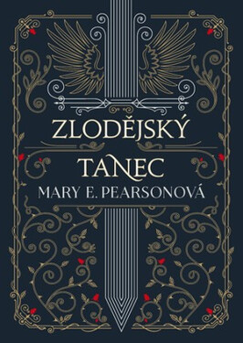 Zlodějský tanec - Mary E. Pearsonová