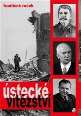 Ústecké vítězství František Roček