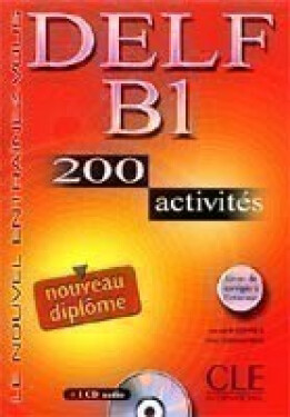 DELF B1 Nouveau diplome 200 activités Livret & CD - Beya, A. M.; Bloomfield, A.