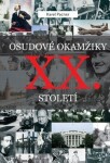 Osudové okamžiky století Karel Pacner