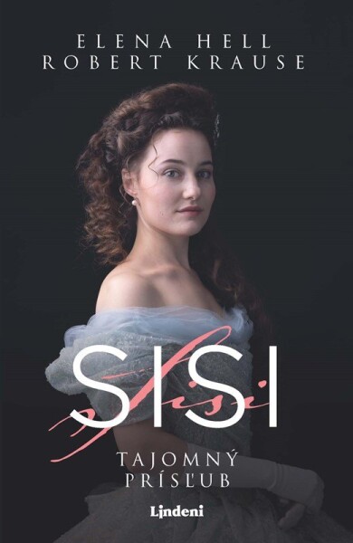 Sisi 1 – Tajomný prísľub - Elena Hell