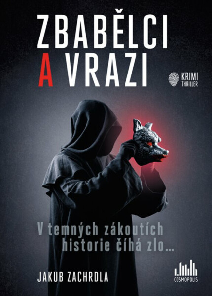 Zbabělci a vrazi (poškozené) - Jakub Zachrdla