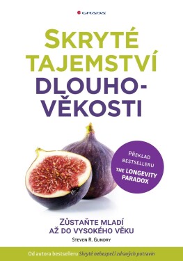 Skryté tajemství dlouhověkosti