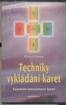 Techniky vykládání karet
