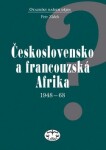 Československo francouzská Afrika Petr Zídek