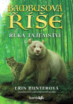 Bambusová říše - Řeka tajemství - Erin Hunterová