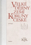 Velké dějiny zemí Koruny české XIX. (1968) - Jiří Hoppe
