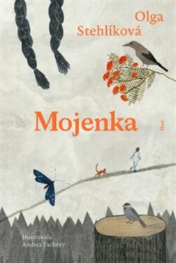 Mojenka, Olga Stehlíková