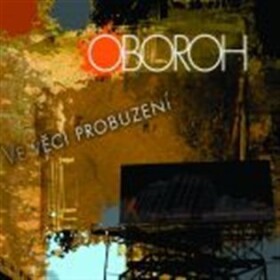 Oboroh: Ve věci probuzení CD - Oboroh