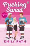 Pucking Sweet Emily Rath