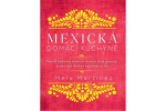 Mexická domácí kuchyně