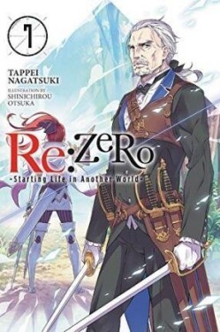 Re:Zero Starting Life in Another World, Vol. 7 - Tappei Nagatsuki