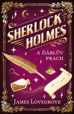 Sherlock Holmes a Ďáblův prach - James Lovegrove - e-kniha