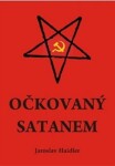 Očkovaný Satanem Jaroslav Haidler