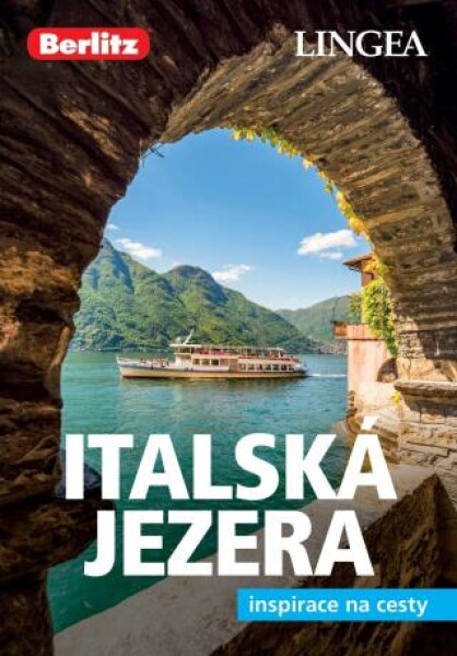 Italská jezera a Verona, 2. vydání - kolektiv autorů - e-kniha