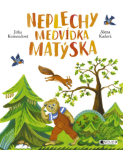 Neplechy medvídka Matýska - Jitka Komendová, Alena Kadavá - e-kniha