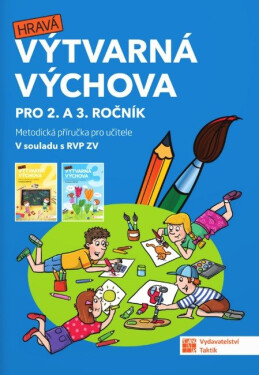 Výtvarná výchova - metodická příručka pro 2. a 3. ročník