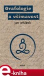 Grafologie všímavost Jan Jeřábek