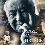 Saze na hrušce - Miroslav Horníček