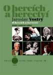 Hercích herectví Jaroslav Vostrý