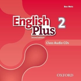 English Plus 2 Class Audio CDs /3/ (2nd) - Ben Wetz