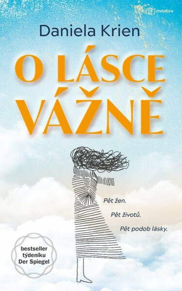 O lásce vážně (poškozené) - Daniela Krien