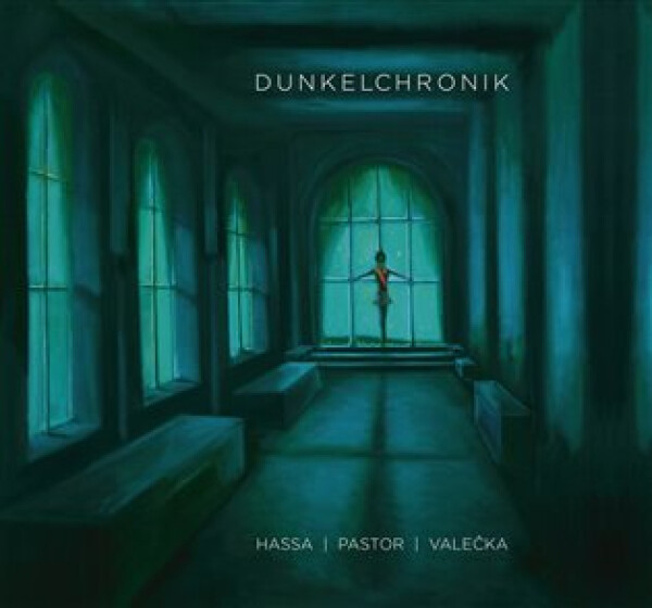 Temná kronika / Dunkelchronik - Catrin Hassa