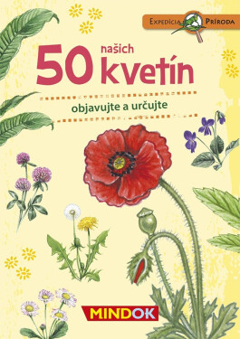 Expedícia príroda: 50 našich kvetín