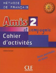 Amis et Compagnie Cahier d´activités