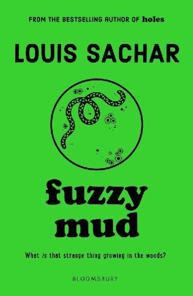 Fuzzy Mud - Louis Sachar