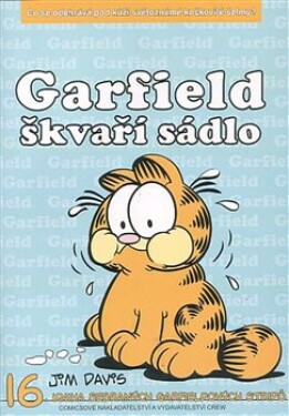 Garfield Škvaří sádlo Jim Davis