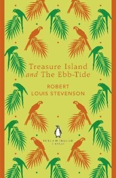Treasure Island and The Ebb-Tide - Robert Louis Stevenson