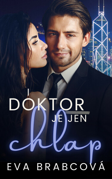 I doktor je jen chlap - Eva Brabcová