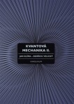 Kvantová mechanika II. - Jan Klíma, Bedřich Velický