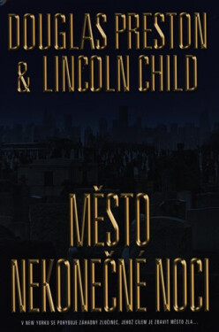 Město nekonečné noci Lincoln Child