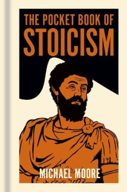 Pocket Book of Stoicism - Michael Moore