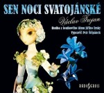 Sen noci svatojánské - CD (Vypraví Petr Štěpánek) - Václav Trojan
