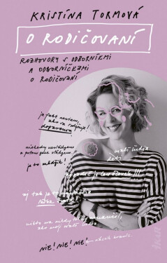 O rodičovaní (slovensky) - Kristína Tormová
