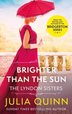Brighter Than The Sun - Julia Quinn