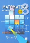 Matematika pro základní školy Algebra