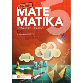 Hravá matematika učebnice díl