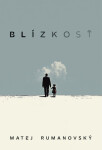Blízkosť - Matej Rumanovský