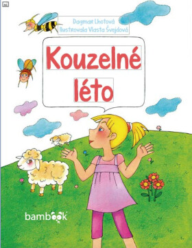 Kouzelné léto - Vlasta Švejdová, Dagmar Lhotová