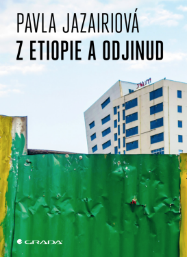 Z Etiopie a odjinud - Pavla Jazairiová