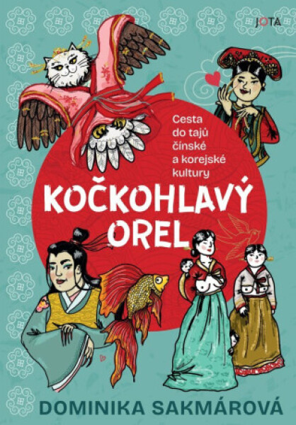 Kočkohlavý orel - Dominika Lukáčová Sakmárová