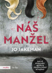 Náš manžel - Jo Jakeman